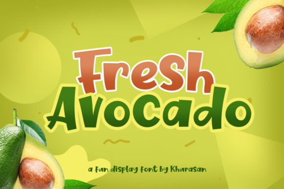 Fresh Avocado: A Display Font for Warm Digital Branding