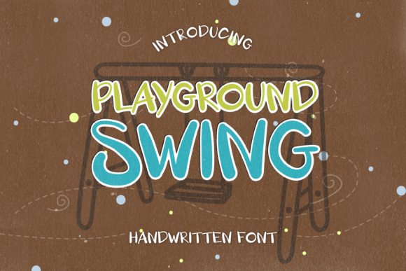 Playground Swing Font: Your Typeface for Youthful Visual Momentum