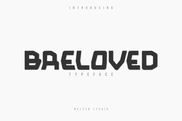 The Breloved Font: A Bold Personality Tested in Real Branding