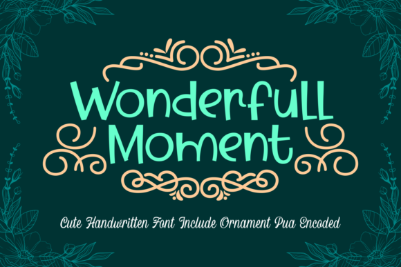 Wonderfull Moment: The Display Font Designed to Capture Attention
